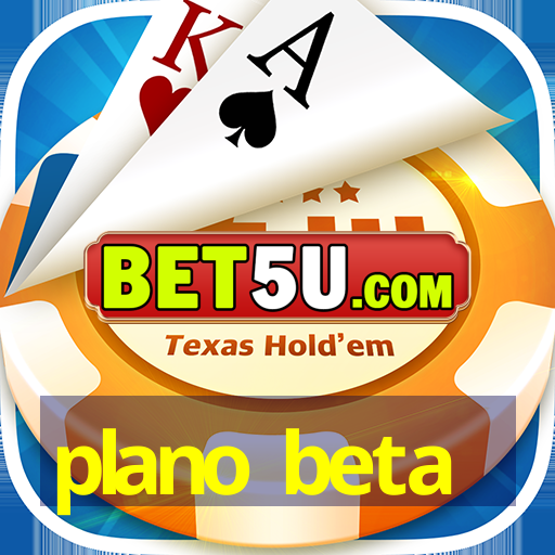 plano beta